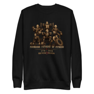 Founding Fathers Of Fitness Unisex Premium Sweatshirt